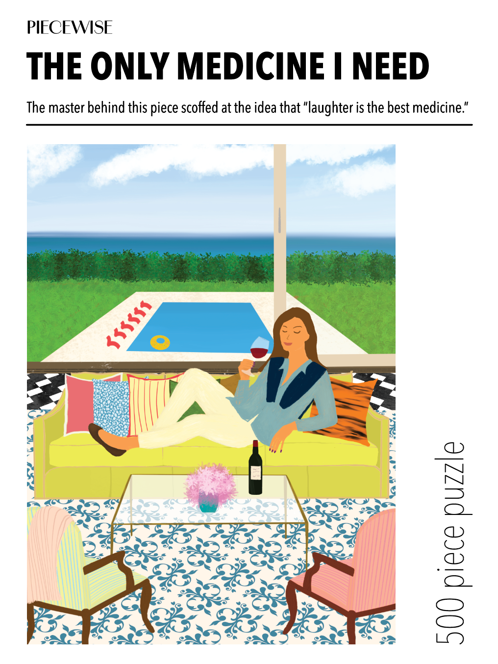 Piecewise The Only Medicine I Need 500-piece adult jigsaw puzzle featuring an illustrated wine and relaxation scene